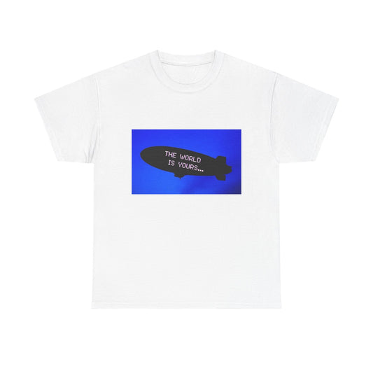 The World Is Yours Blimp T-Shirt