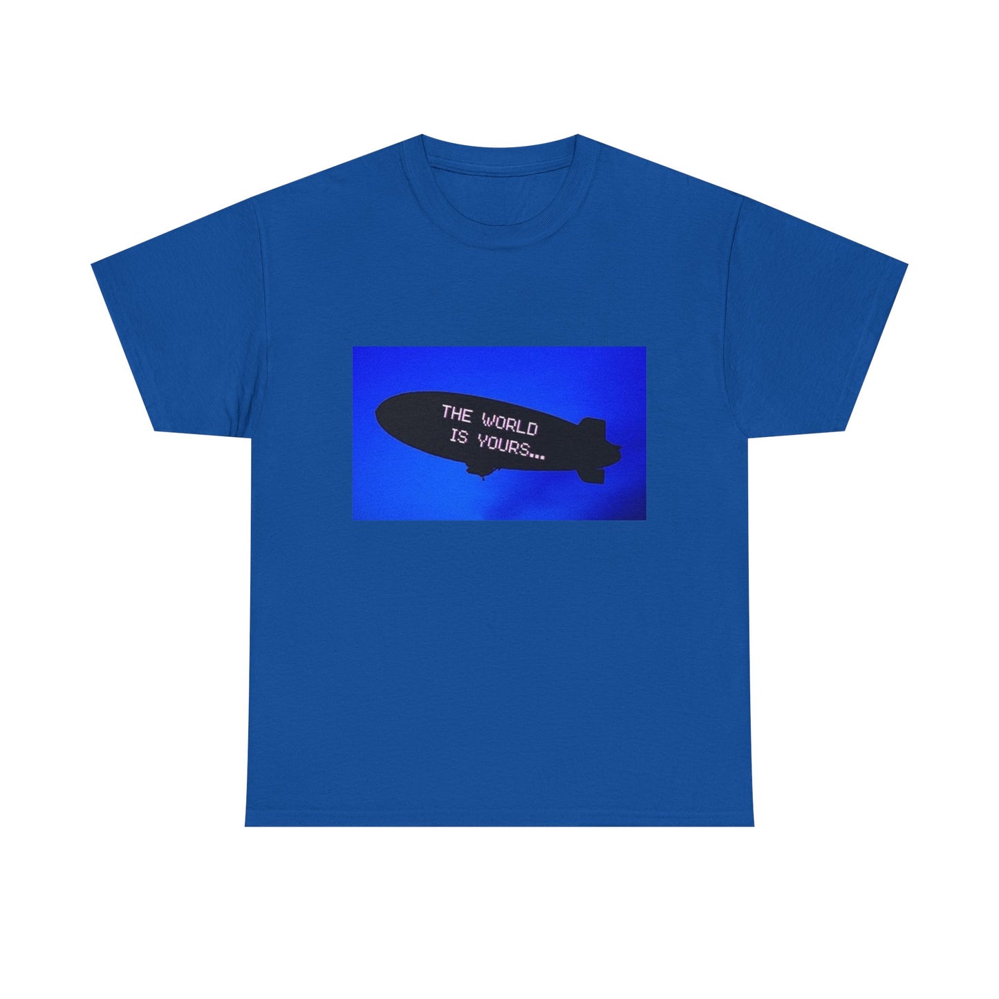 The World Is Yours Blimp T-Shirt